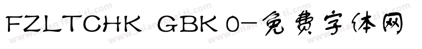 FZLTCHK  GBK 0字体转换